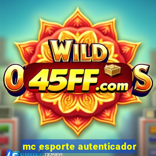 mc esporte autenticador